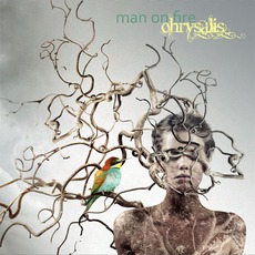 Chrysalis mp3 Album by Man On Fire
