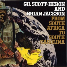From South Africa To South Carolina (Remastered) mp3 Album by Gil Scott-Heron & Brian Jackson