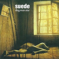 Dog Man Star (Deluxe Edition) mp3 Album by Suede