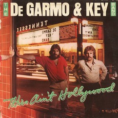 This Ain't Hollywood mp3 Album by DeGarmo & Key