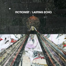 Lasting Echo mp3 Album by Fictionist