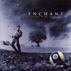 Juggling 9 Or Dropping 10 mp3 Album by Enchant