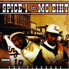 The Pioneers mp3 Album by Spice 1 & MC Eiht