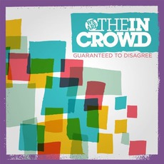 Guaranteed To Disagree mp3 Album by We Are The In Crowd
