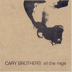 All The Rage mp3 Album by Cary Brothers