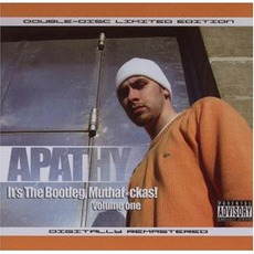 It's The Bootleg, Muthafuckas! Volume 1 mp3 Artist Compilation by Apathy