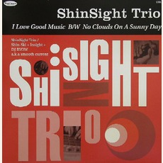 I Love Good Music mp3 Single by ShinSight Trio