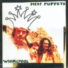 Whirlpool mp3 Single by Meat Puppets