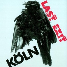 Köln mp3 Live by Last Exit