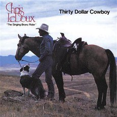 Thirty Dollar Cowboy mp3 Album by Chris LeDoux