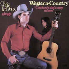 Cowboys Ain't Easy To Love mp3 Album by Chris LeDoux