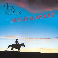 Wild And Wooly mp3 Album by Chris LeDoux