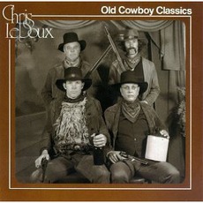 Old Cowboy Classics mp3 Album by Chris LeDoux
