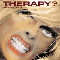 One Cure Fits All mp3 Album by Therapy?