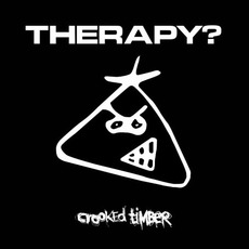 Crooked Timber mp3 Album by Therapy?