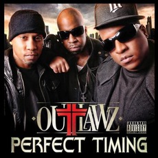 Perfect Timing mp3 Album by Outlawz