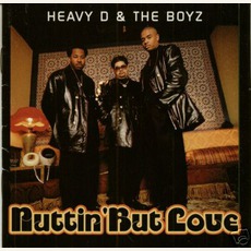 Nuttin' But Love mp3 Album by Heavy D. & The Boyz