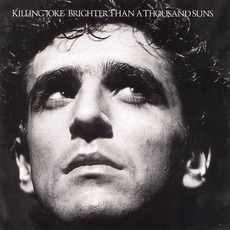 Brighter Than A Thousand Suns mp3 Album by Killing Joke