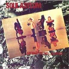 Say What You Will, Clarence... Karl Sold The Truck mp3 Album by Soul Asylum