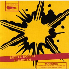 Bottle Rocket mp3 Album by Guardian
