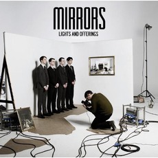 Lights And Offerings mp3 Album by Mirrors