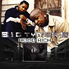 Hood Rich mp3 Album by Big Tymers