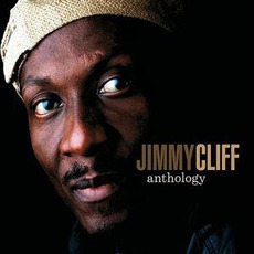Anthology mp3 Artist Compilation by Jimmy Cliff