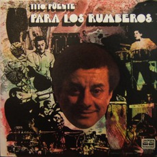 Para Los Rumberos mp3 Album by Tito Puente