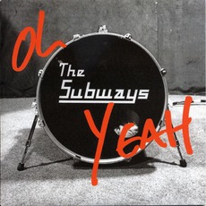 Oh Yeah mp3 Single by The Subways