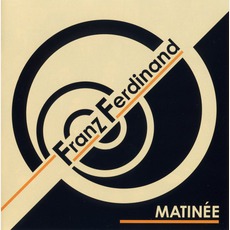 Matinée mp3 Single by Franz Ferdinand