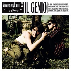 Vivere Negli Anni X mp3 Album by Il Genio