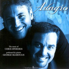 Adagio mp3 Album by Chris Spheeris And George Skaroulis