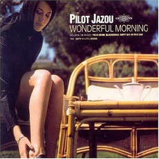 Wonderful Morning mp3 Album by Pilot Jazou