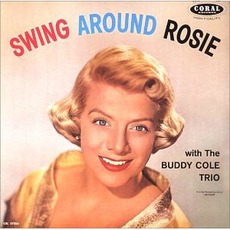 Swing Around Rosie mp3 Album by Rosemary Clooney