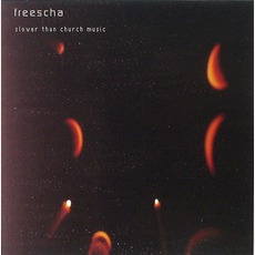 Slower Than Church Music mp3 Album by Freescha