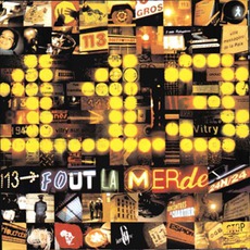 113 Fout La Merde mp3 Album by 113