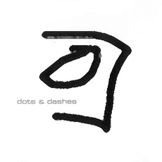 Dots & Dashes mp3 Album by Dots & Dashes