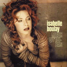 Mieux Qu'ici Bas mp3 Album by Isabelle Boulay