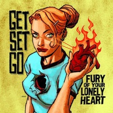 Fury Of Your Lonely Heart mp3 Album by Get Set Go