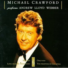Michael Crawford Performs Andrew Lloyd Webber mp3 Album by Michael Crawford