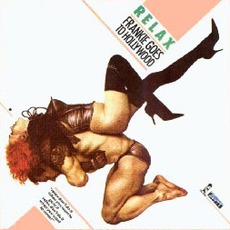 Relax mp3 Single by Frankie Goes To Hollywood