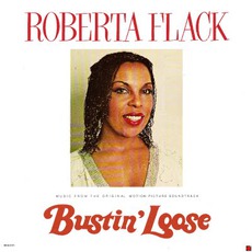 Bustin' Loose mp3 Soundtrack by Roberta Flack