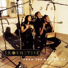 From The Bottom Up mp3 Album by Brownstone