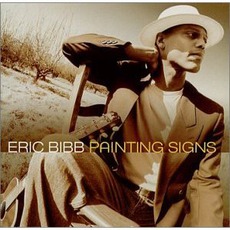 Painting Signs mp3 Album by Eric Bibb