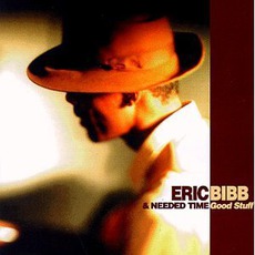Good Stuff mp3 Album by Eric Bibb & Needed Time