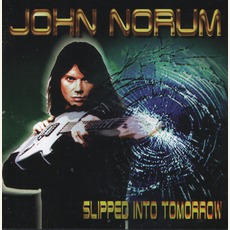 Slipped Into Tomorrow mp3 Album by John Norum