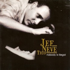 Nobody Is Illegal mp3 Album by Jef Neve Trio