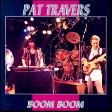 Boom Boom mp3 Live by Pat Travers
