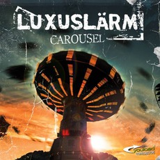 Carousel mp3 Album by Luxuslärm