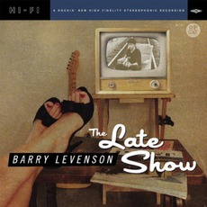The Late Show mp3 Album by Barry Levenson